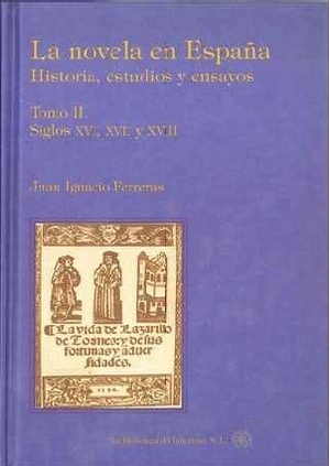 Ferreras, Juan Ignacio. Siglos XVI, XVII y XVIII. La Biblioteca del Laberinto, S.L., 2009.