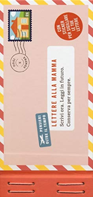 Redmond, Lea. Lettere alla mamma. Con adesivi. Fabbri, 2017.