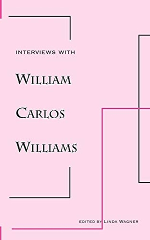 Williams, William Carlos. Interviews with William Carlos Williams. New Directions Publishing Corporation, 1976.