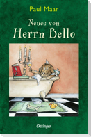 Herr Bello 2. Neues von Herrn Bello