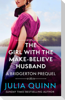 The Girl with the Make-Believe Husband