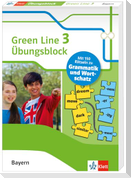 Green Line 3 Bayern Klasse 7 - Übungsblock zum Schulbuch