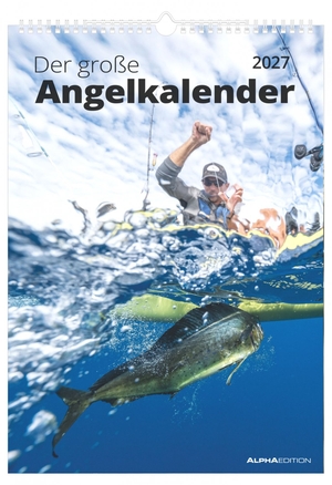 Alpha Edition (Hrsg.). Der große Angelkalender 2027 - Wandkalender 29,7x42 cm mit 12 Angelmotiven, Tipps und Platz für Notizen. Neumann Verlage GmbH & Co, 2026.