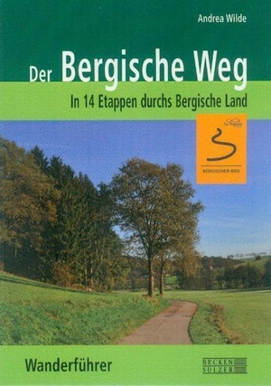 Wilde, Andrea. Der Bergische Weg - Wanderführer - In 14 Etappen durchs Bergische Land. Bücken & Sulzer Verlag, 2025.
