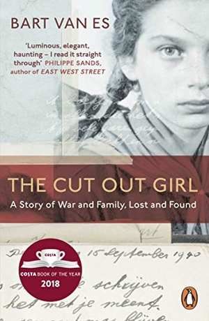 Es, Bart van. The Cut Out Girl - A Story of War and Family, Lost and Found. Penguin Books Ltd, 2019.