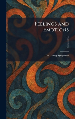 Adler, Alfred / Aveling, F. et al. Feelings and Emotions - The Writings Symposium. Tradd Street Press, 2026.