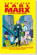 How to Read Karl Marx