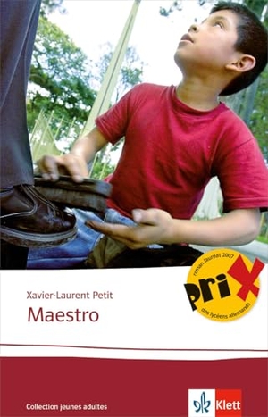 Petit, Xavier-Laurent. Maestro - Sekundarstufe II. Klett Sprachen GmbH, 2008.