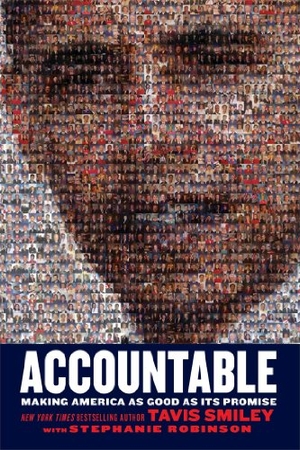 Smiley, Tavis. Accountable. Simon & Schuster, 2013.