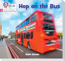 Hop on the Bus