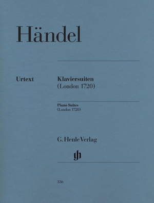 Händel, Georg Friedrich. Händel, Georg Friedrich - Klaviersuiten (London 1720) - Instrumentation: Piano solo. Henle, G. Verlag, 2000.