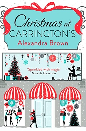 Brown, Alexandra. Christmas at Carrington's. HarperCollins, 2013.
