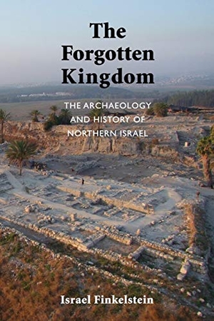 Finkelstein, Israel. The Forgotten Kingdom - The Archaeology and History of Northern Israel. Society of Biblical Literature, 2013.