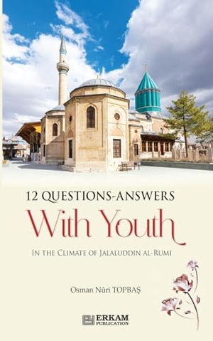 Topba&. 12 Questions Answers with Youth in the Climate of Jalaluddin Rumi. Fazlul Karim, 2024.