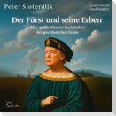 Politik & Gesellschaft / Der Fürst und seine Erben