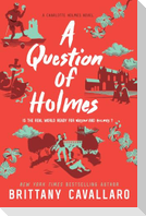 A Question of Holmes