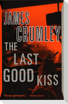 The Last Good Kiss