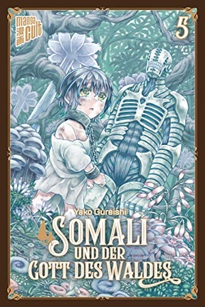 Gureishi, Yako. Somali und der Gott des Waldes 5. Manga Cult, 2020.