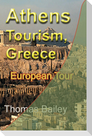 Athens Tourism, Greece