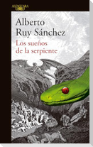 Los Sueños de la Serpiente / Dreams of a Serpent