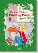 Pudding Pauli serviert ab