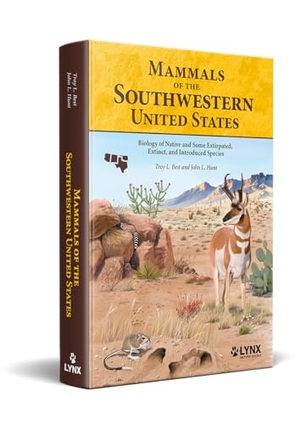 Hunt, John / Troy Best. Mammals of the Southwestern United States. Alada Books, S.L., 2025.