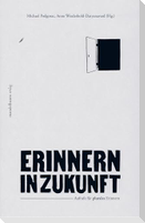 Erinnern in Zukunft