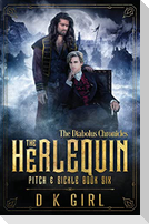 The Herlequin - Pitch & Sickle Book Six