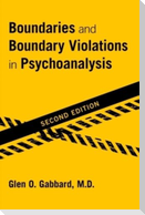 Boundaries and Boundary Violations in Psychoanalysis