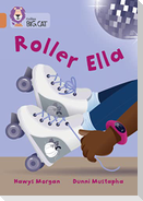 Roller Ella