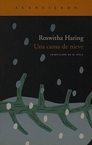 Haring, Roswitha. Una cama de nieve. , 2005.