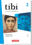 tibi Band 2 - Allgemeine Ausgabe ab 2025 - Arbeitsheft zum Schulbuch - Mit interaktiven Übungen und Erklärfilmen