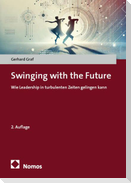 Swinging with the Future