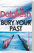 Bury Your Past