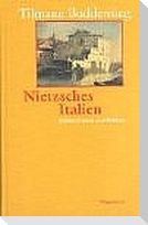 Nietzsches Italien