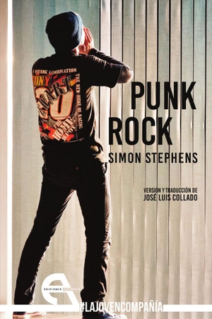 Stephens, Simon. Punk rock. Ediciones Antígona, S.L., 2017.