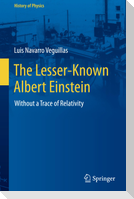 The Lesser-Known Albert Einstein