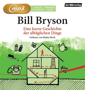 Bryson, Bill. Eine kurze Geschichte der alltäglichen Dinge. Hoerverlag DHV Der, 2013.