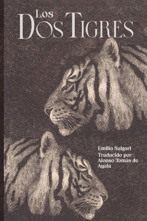 Salgari, Emilio. Los dos tigres. Independently published, 2026.