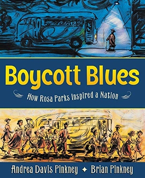 Pinkney, Andrea Davis. Boycott Blues - How Rosa Parks Inspired a Nation. HarperCollins, 2021.