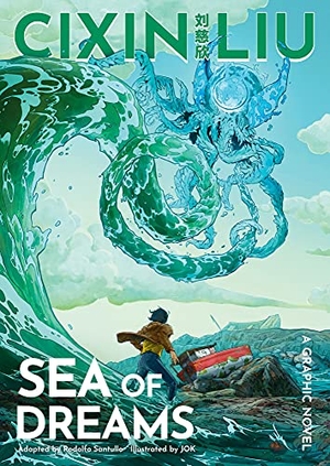 Liu, Cixin. Cixin Liu's Sea of Dreams - A Graphic Novel. Bloomsbury Publishing PLC, 2021.