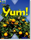 Project X Origins: Yellow Book Band, Oxford Level 3: Food: Yum!