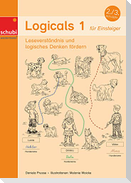 Logicals 1. Leseverständnis und logisches Denken fördern