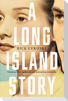 A Long Island Story