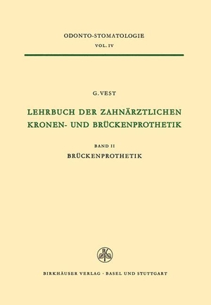 Vest. Lehrbuch der Zahnärztlichen Kronen-und Brückenprothetik - Band II Brückenprothetik. Birkhäuser Basel, 2012.