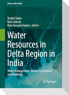 Water Resources in Delta Region in India