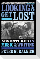 Looking To Get Lost