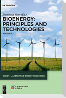 Bioenergy: Principles and Technologies