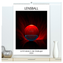 Lensball - Lichtmalerei in der Glaskugel (hochwertiger Premium Wandkalender 2024 DIN A2 hoch), Kunstdruck in Hochglanz