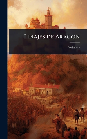 Anonymous. Linajes de Aragon. Tradd Street Press, 2025.